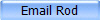 Email Rod