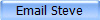 Email Steve