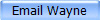 Email Wayne